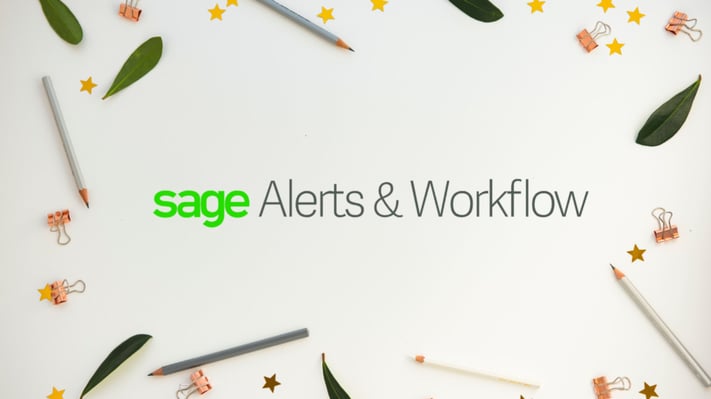 Sage Alerts and Workflow