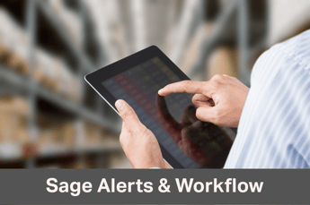 Sage alerts and workflow 